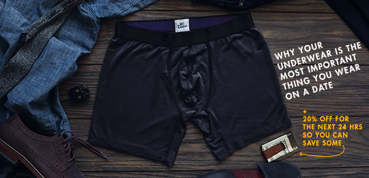Why Your Underwear Is The Most Important Thing You Wear On A Date