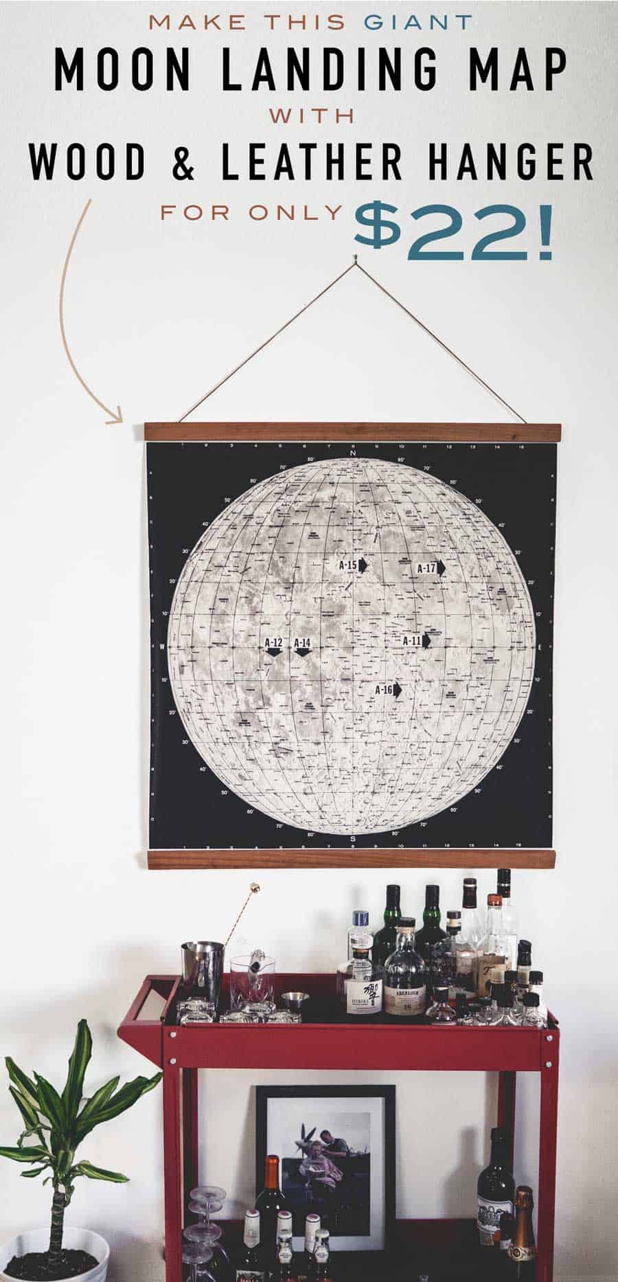 Make This Giant Moon Landing Map with Wood & Leather Hanger for Only $22! Easy DIY Frame