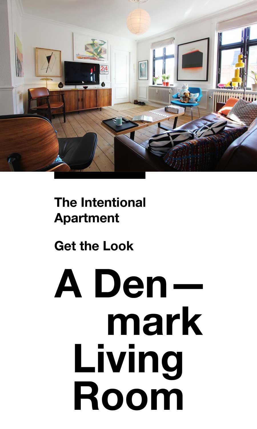 The Intentional Apartment: Get the Look   A Denmark Living Room