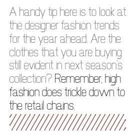 Article quote - Remember, high fashion does trickle down to the retail chains