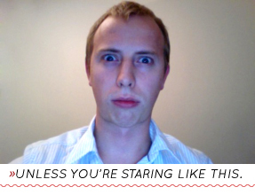 A man staring at the camera - unless you\'re staring like this