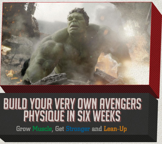 Build Your Very Own Avengers Physique in Six Weeks