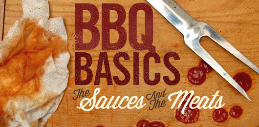 BBQ Basics: The Sauces & The Meats