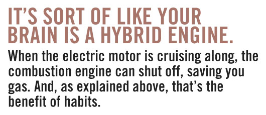Article quote: It\'s sort of like your brain is a hybrid engine