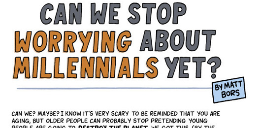 Is the Millennial Generation Really Lazy, Entitled, and Selfish? A CNN Comic Strip by Matt Bors