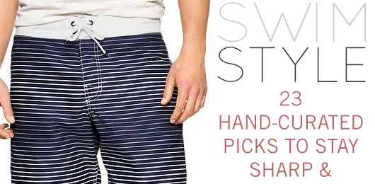 Swim Style: 23 Hand-curated Picks to Stay Sharp & Comfortable This Summer.
