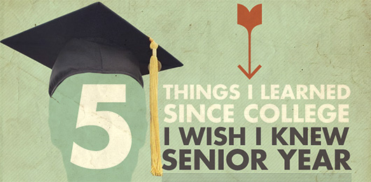 5 Things I Learned Since College I Wish I Knew Senior Year