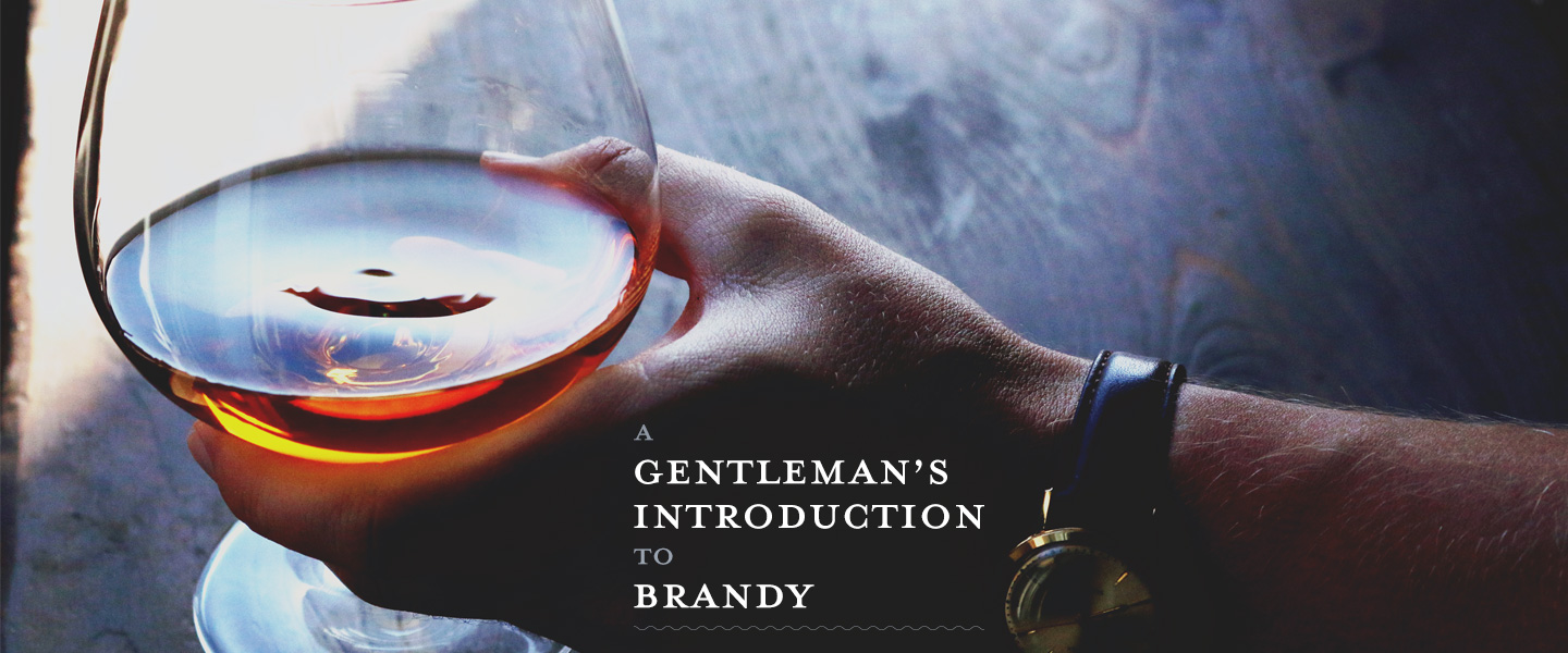A Gentleman’s Introduction to Brandy