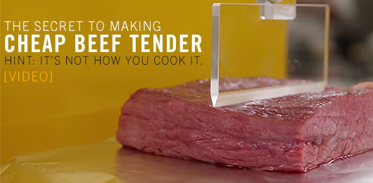 The Secret to Making Cheap Beef Tender (Hint: It’s Not How You Cook It) [Video]