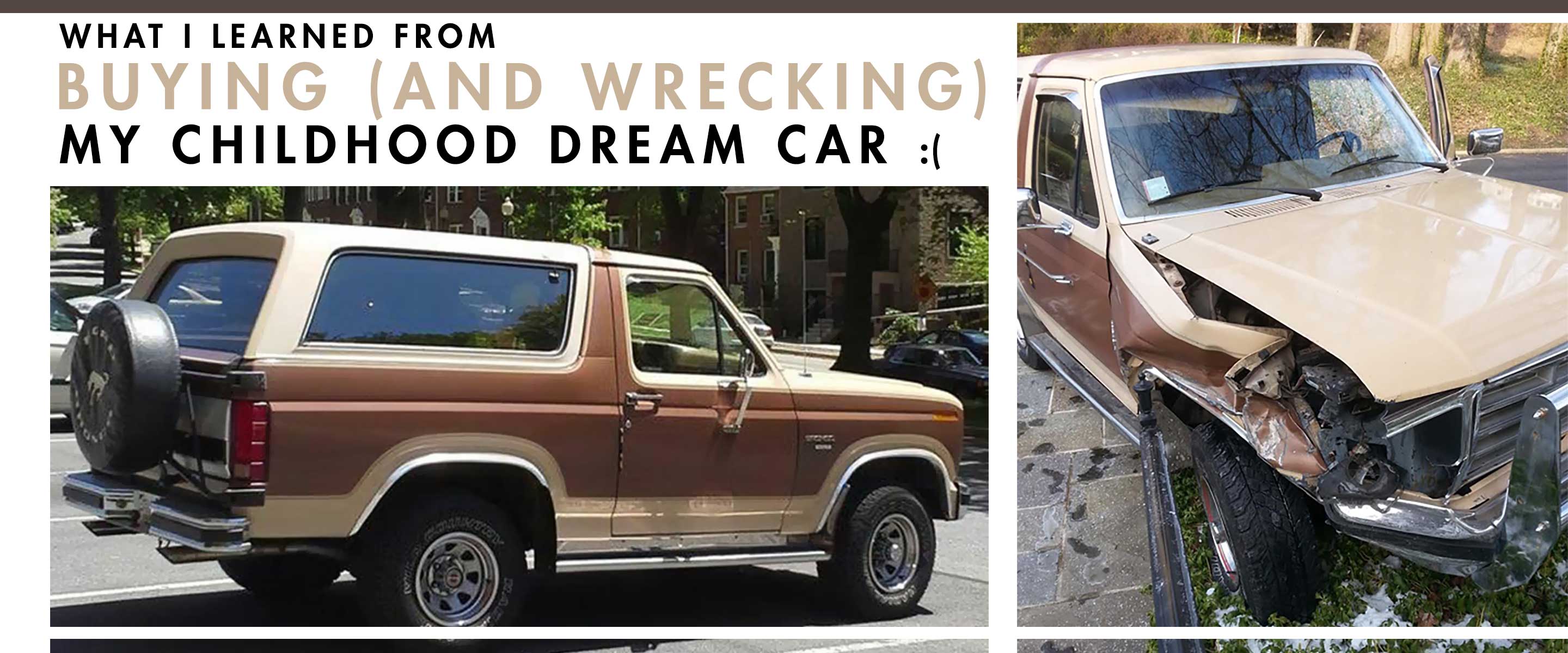 What I Learned from Buying (And Wrecking) My Childhood Dream Car