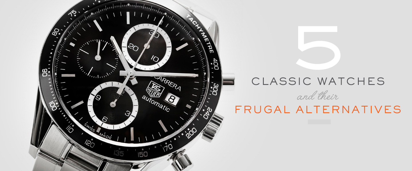 5 Classic Watches and Their Frugal Alternatives