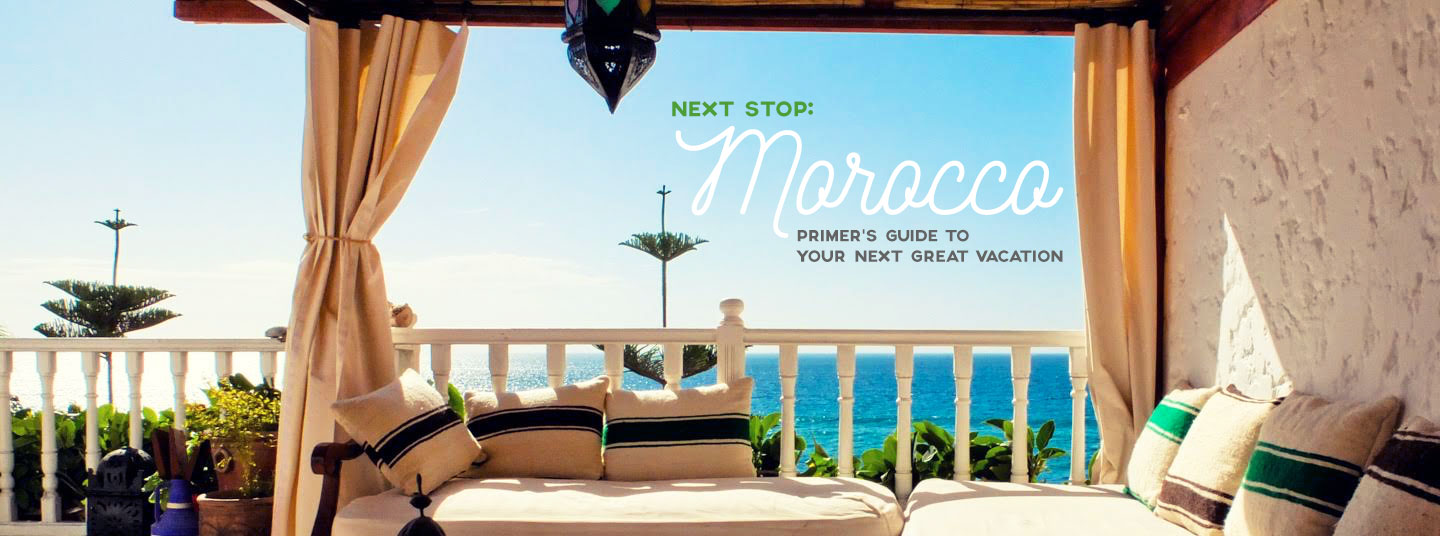 Next Stop: Morocco