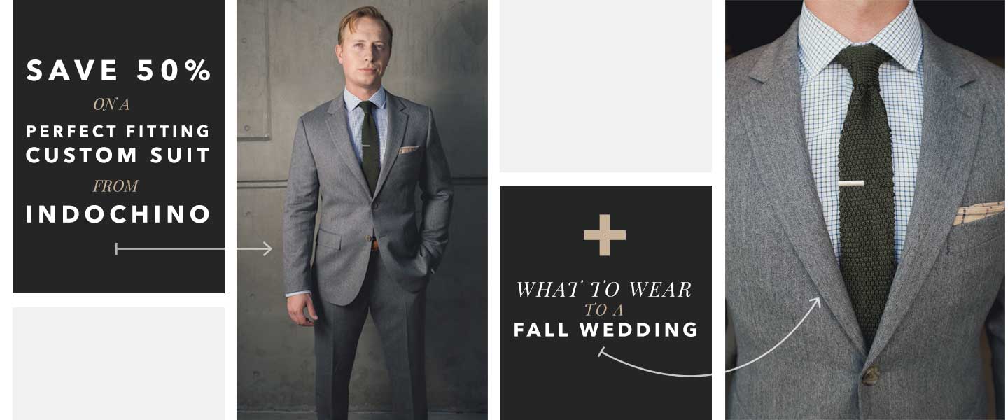 What to Wear to a Fall Wedding + Save 50% On a Perfect Fitting Premium Custom Suit from Indochino