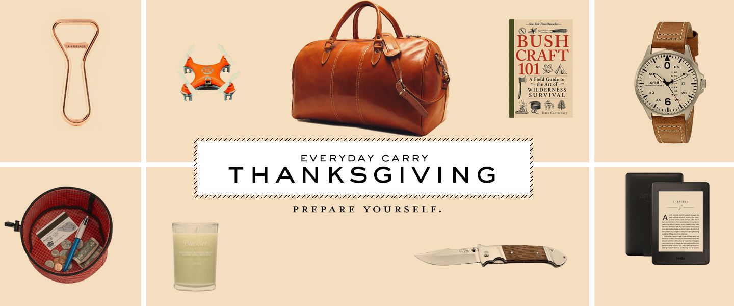 Everyday Carry: Thanksgiving