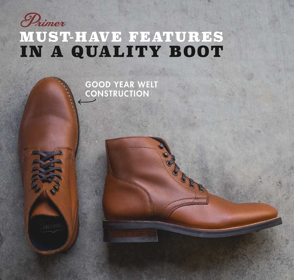 must have features in a quality boot with a pair of leather boots