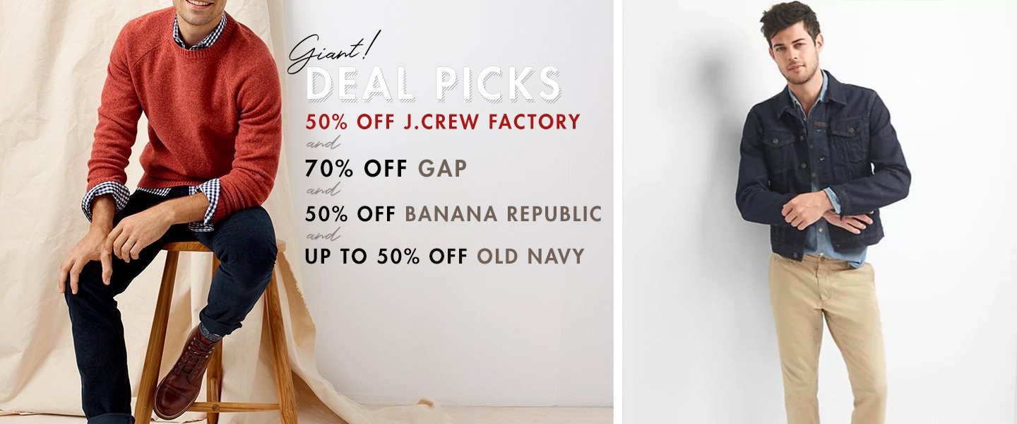 Deal Picks: 50% off J.Crew Factory, 70% off Gap, 50% off Banana Republic, Up to 50% off Old Navy
