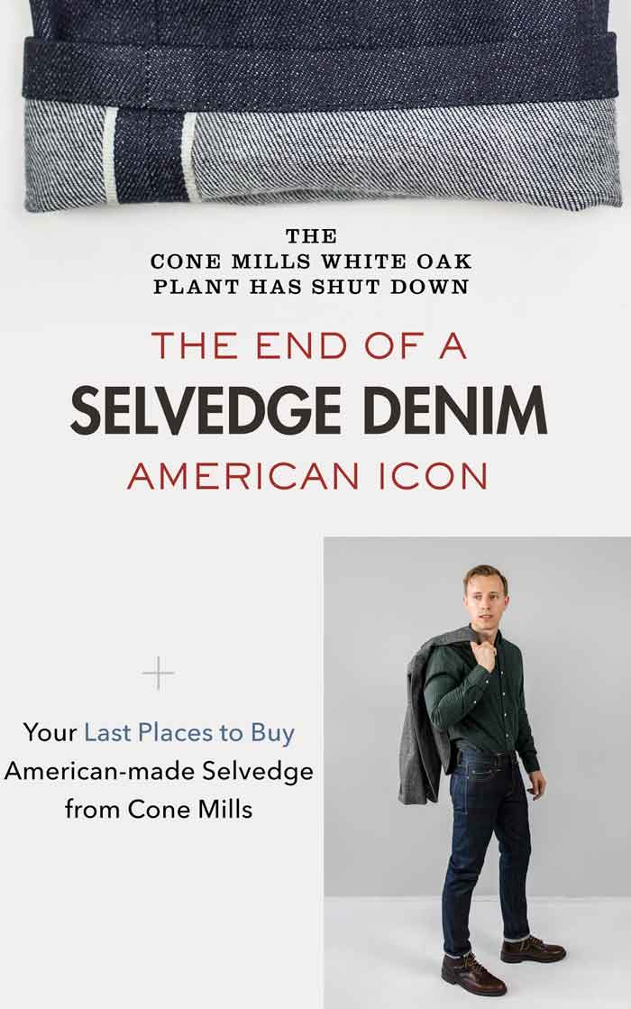 Where you can still buy the last remaining American made selvedge denim from Cone Mills White Oak