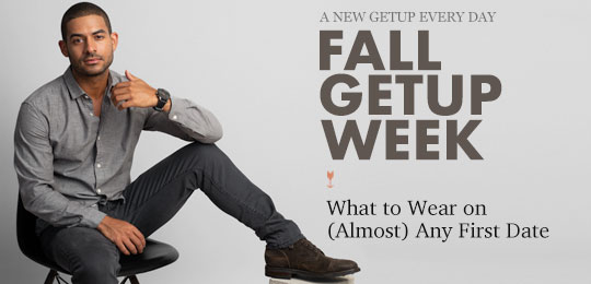 Fall Getup Week: What to Wear on (Almost) Any First Date