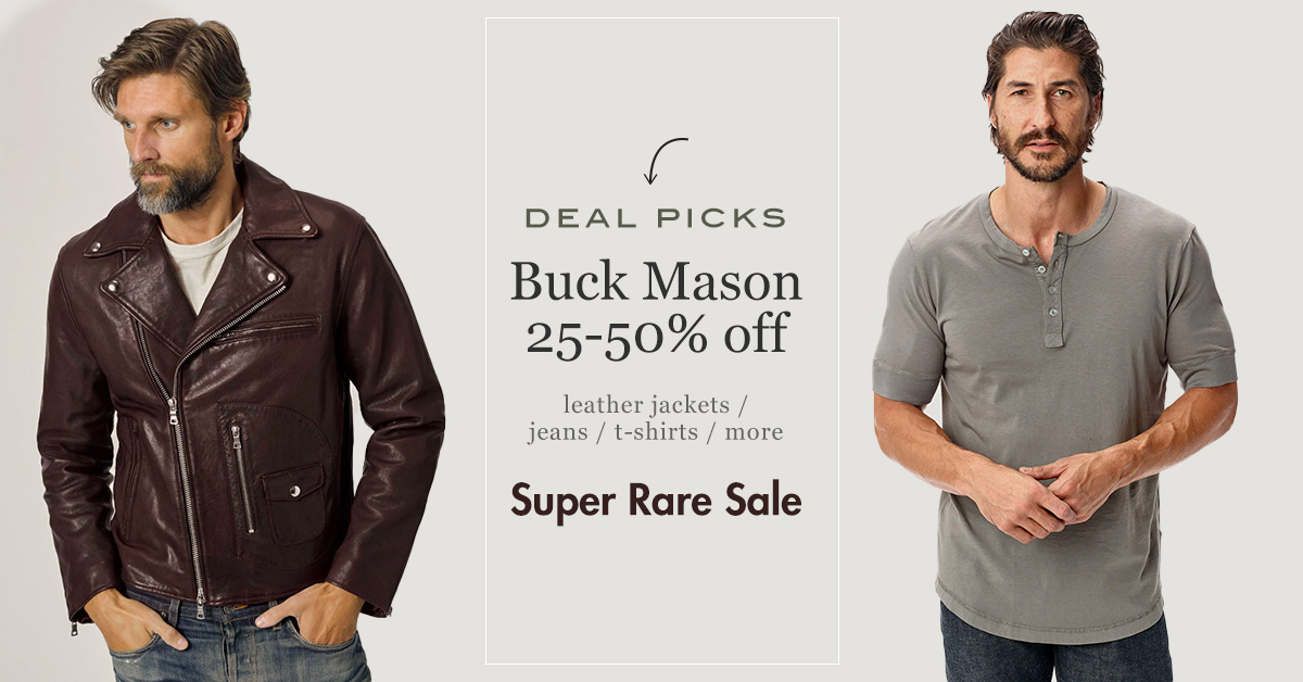 Deal Picks: Buck Mason 25-50% Off  – Super RARE Sale