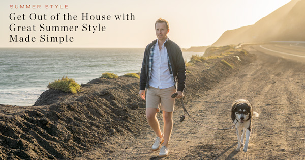 Get Out of the House with Great Summer Style Made Simple