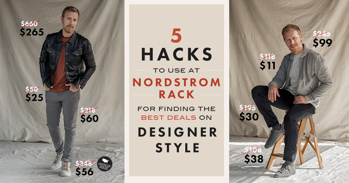 5 Hacks to Use at Nordstrom Rack for Finding the Best Deals on Designer Style