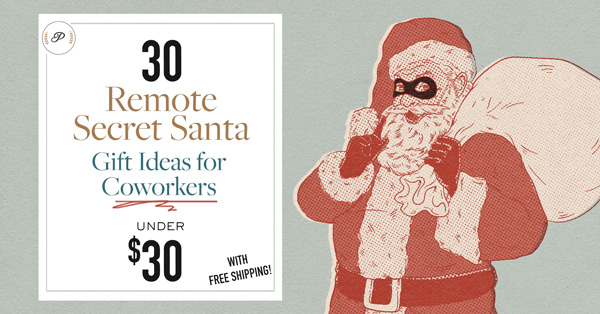 30 Remote Secret Santa Gift Ideas for Coworkers Under $30 [Free Delivery]