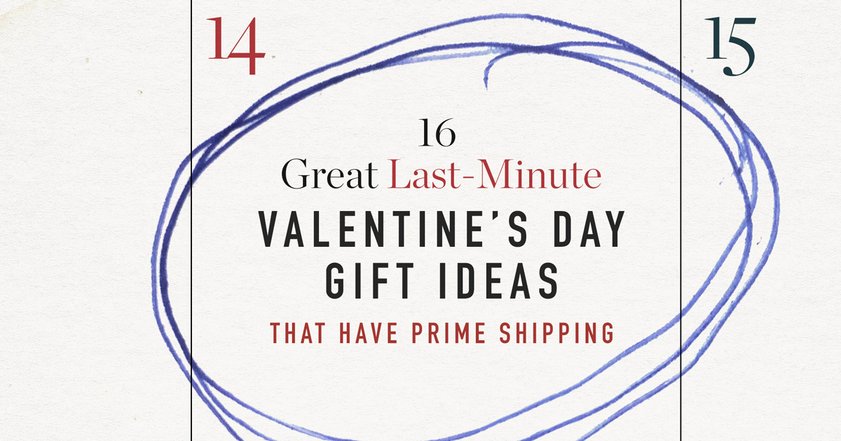 16 Great Last Minute Valentine’s Day Gift Ideas That Have Prime Shipping