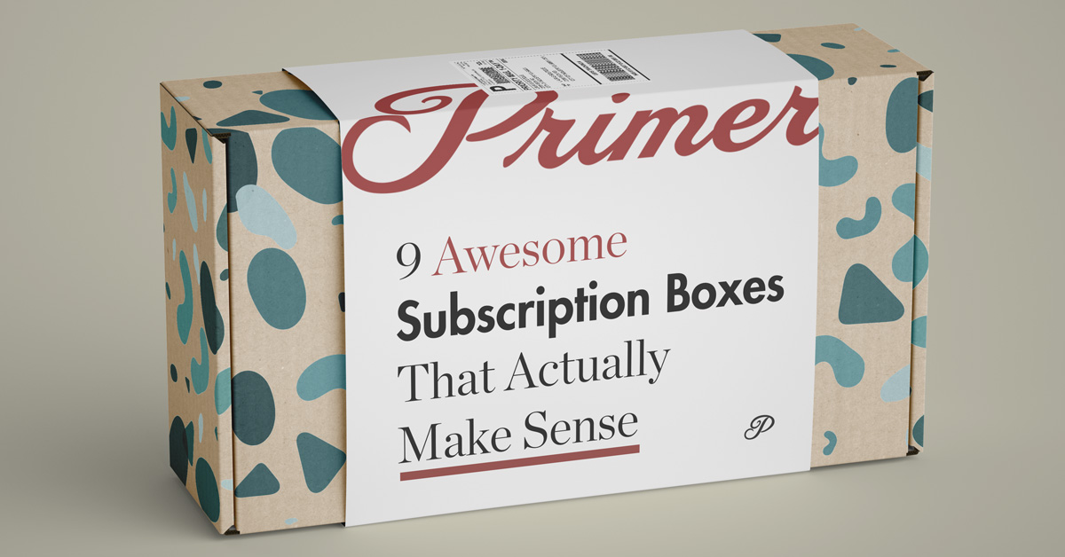 9 Awesome Subscription Boxes That Actually Make Sense