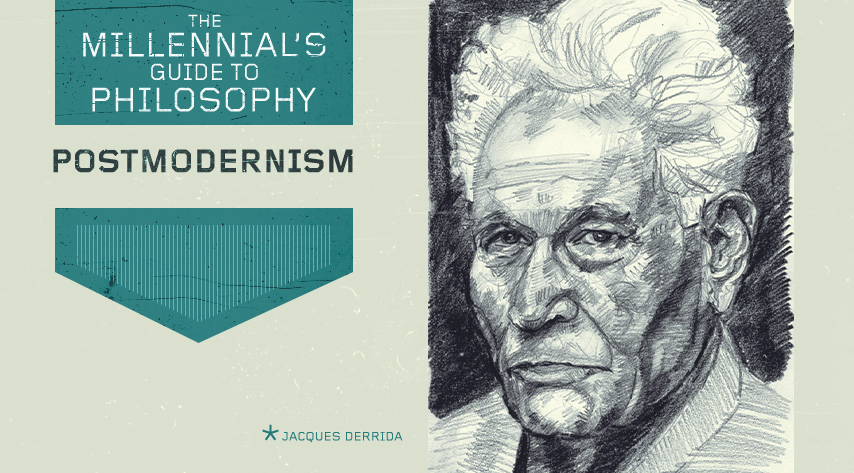 The Millennial’s Guide to Philosophy: Postmodernism