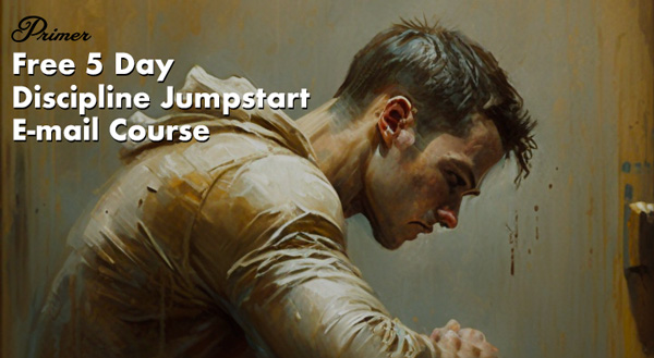 Primer free 5 day discipline jumpstart e-mail course with a painted background of a man who is concentrating on his thoughts