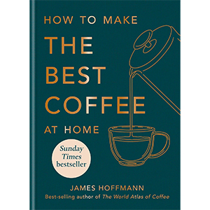 how to make the best coffee at home coffee book